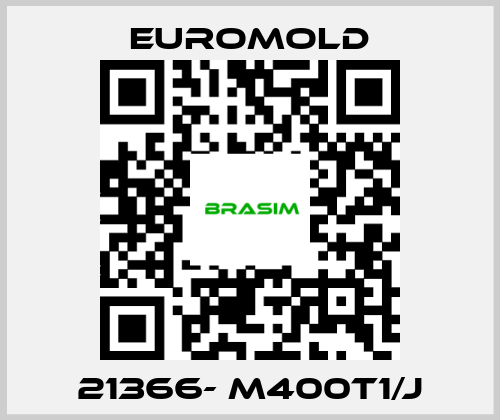 EUROMOLD-21366- M400T1/J price