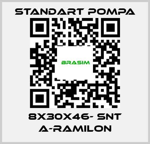 STANDART POMPA-8x30x46- SNT A-RAMILON price