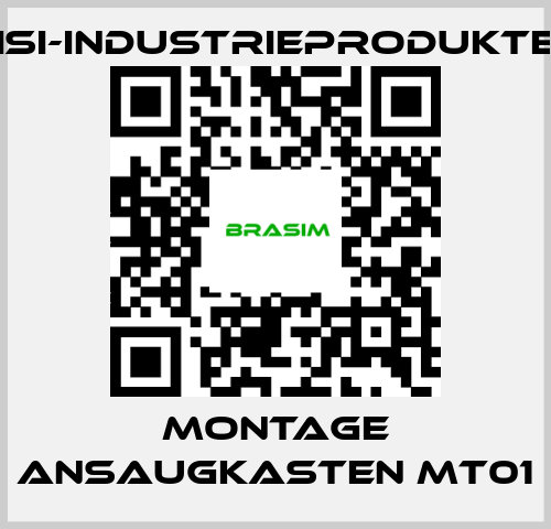 ISI-Industrieprodukte-Montage Ansaugkasten MT01 price