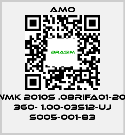 Amo-WMK 2010S .08RIFA01-20- 360- 1.00-03S12-UJ S005-001-83 price