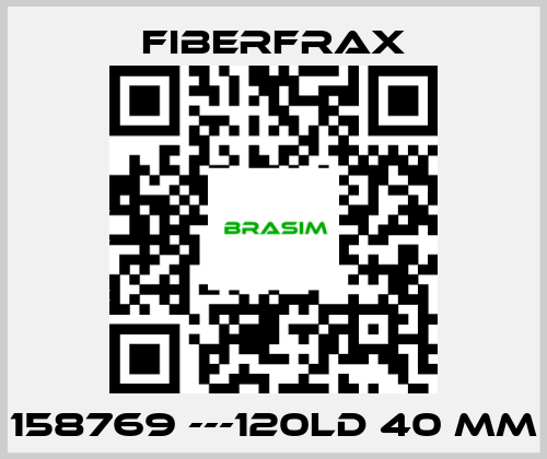 Fiberfrax-158769 ---120LD 40 MM price