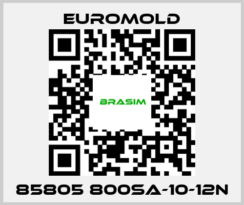 EUROMOLD-85805 800SA-10-12N price