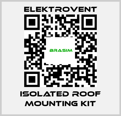 ELEKTROVENT-Isolated roof mounting kit price