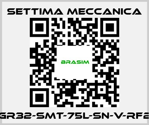 Settima Meccanica-GR32-SMT-75L-SN-V-RF2 price