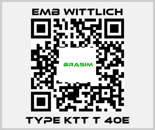 EMB Wittlich-Type KTT T 40E price