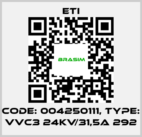 Eti-Code: 004250111, Type: VVC3 24kV/31,5A 292 price