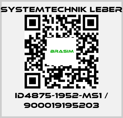 Systemtechnik LEBER-ID4875-1952-MS1 / 900019195203 price