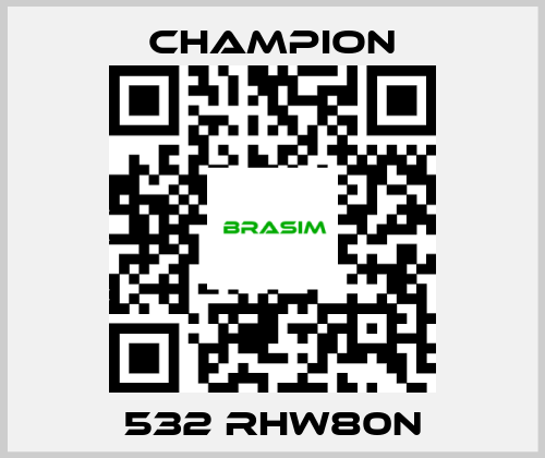 Champion-532 RHW80N price