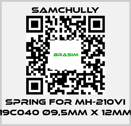 Samchully-spring for MH-210VI 19C040 Ø9,5mm x 12mm price