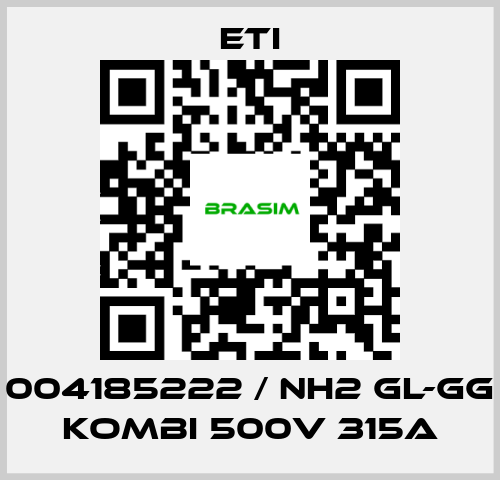 Eti-004185222 / NH2 gL-gG KOMBI 500V 315A price