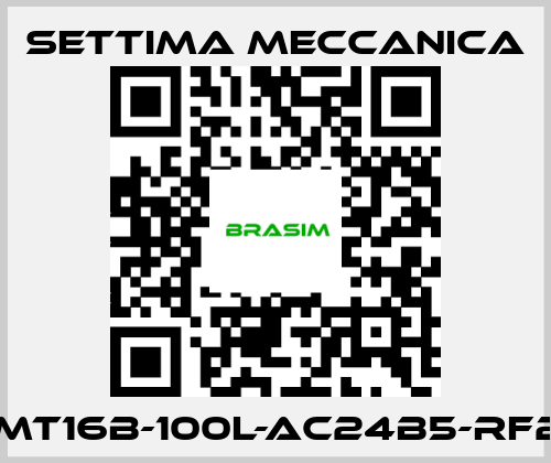 Settima Meccanica-GR40-SMT16B-100L-AC24B5-RF2-AX2-V. price