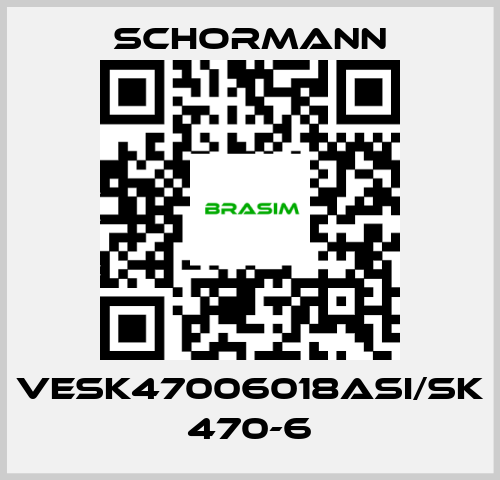 Schormann-VESK47006018ASI/SK 470-6 price