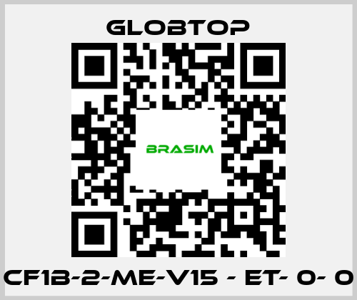 Globtop-CF1B-2-ME-V15 - ET- 0- 0 price