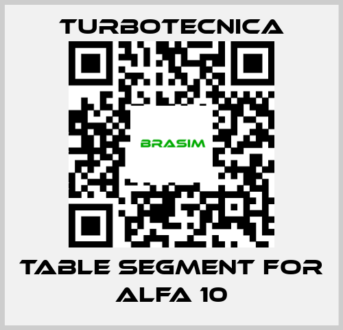 Turbotecnica-TABLE SEGMENT FOR ALFA 10 price