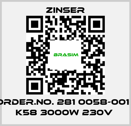 Zinser-Order.No. 281 0058-001 / K58 3000W 230V  price