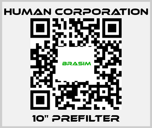 Human Corporation-10" PREFILTER price