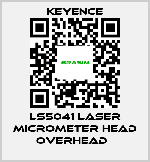 Keyence-LS5041 Laser Micrometer Head Overhead   price