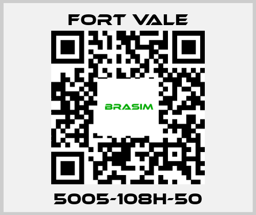 Fort Vale-5005-108H-50 price