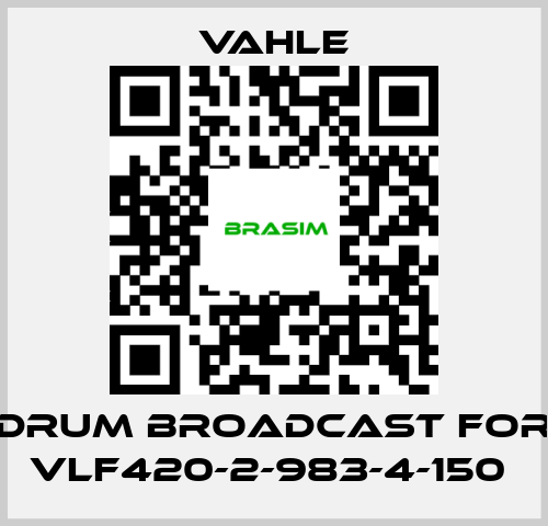 Vahle-drum broadcast for VLF420-2-983-4-150  price