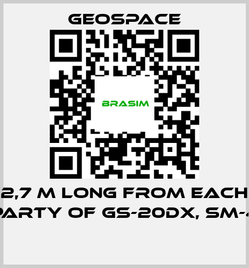 GeoSpace-2,7 M LONG FROM EACH PARTY OF GS-20DX, SM-4  price