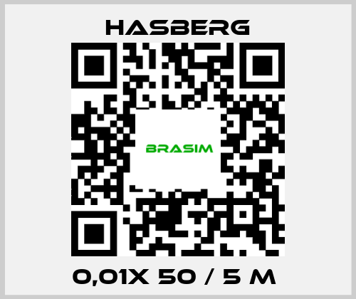 Hasberg-0,01X 50 / 5 M  price