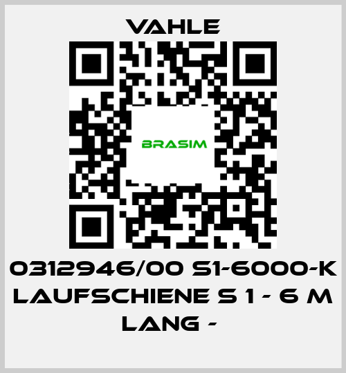 Vahle-0312946/00 S1-6000-K LAUFSCHIENE S 1 - 6 M LANG -  price