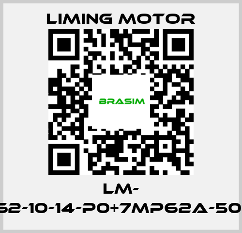 Liming Motor-LM- SB62-10-14-P0+7MP62A-50-A2 price