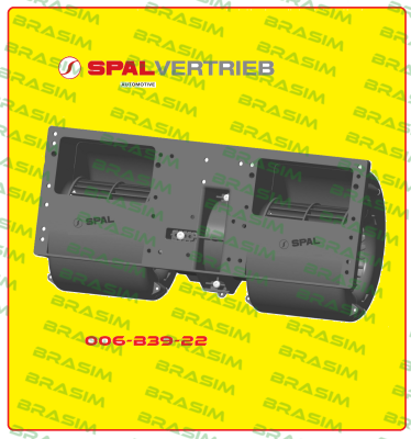 SPAL-006-B39-22 price